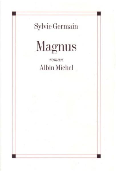 Magnus de Sylvie Germain